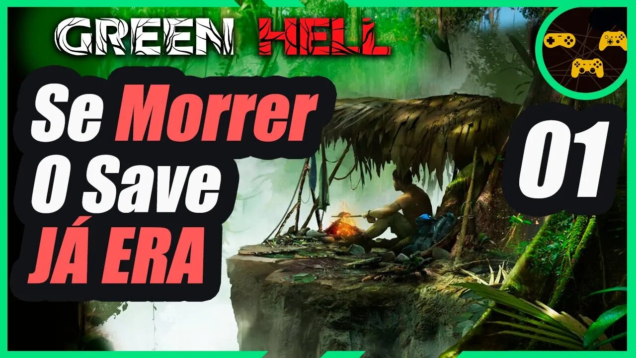 Green Hell: Desafio Extremo - SobrevivĂȘncia no Inferno Selvagem! Ep. 1
