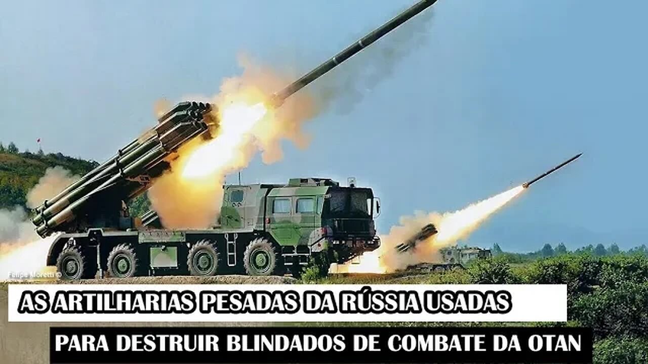 As Artilharias Pesadas Da Rússia Usadas Para Destruir Blindados De Combate Da OTAN