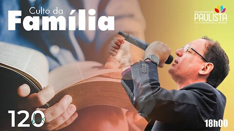 Culto da Família - 24/09/23