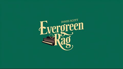 Evergreen Rag - James Scott | Lively Ragtime Piano Composition