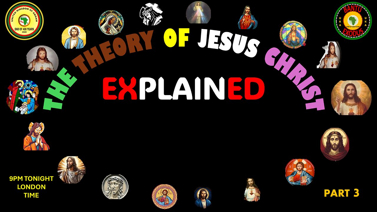 AFRICA IS THE HOLY LAND || THE THEORY OF JESUS CHRIST EXLAINED - PART 3