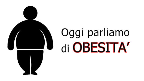 Parliamo di obesità