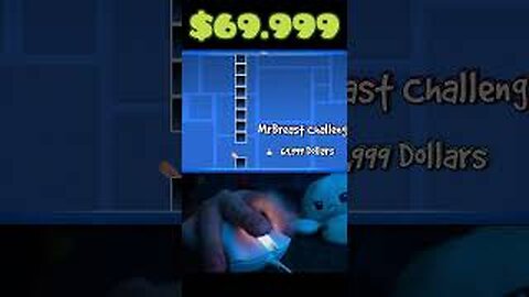 Geometry Dash MrBeast Challenge for $69.999