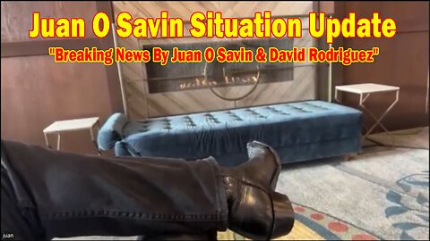 Juan O Savin Situation Update Nov 22: "Breaking News By Juan O Savin & David Rodriguez"