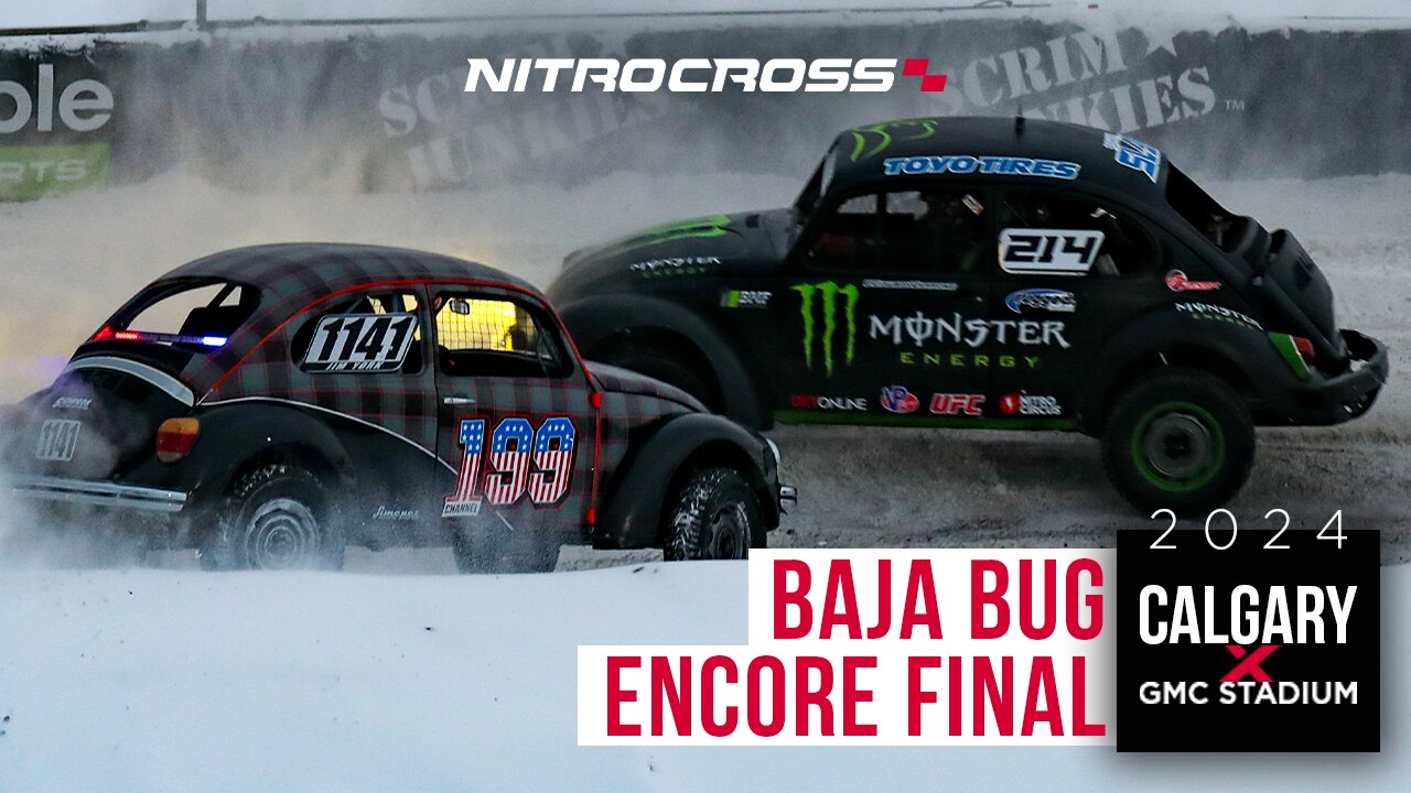 Nitrocross Calgary | Baja Bugs Encore Final