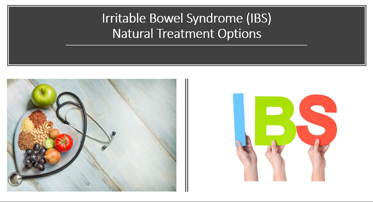 Irritable Bowel Syndrome IBS Natural Treatment Options