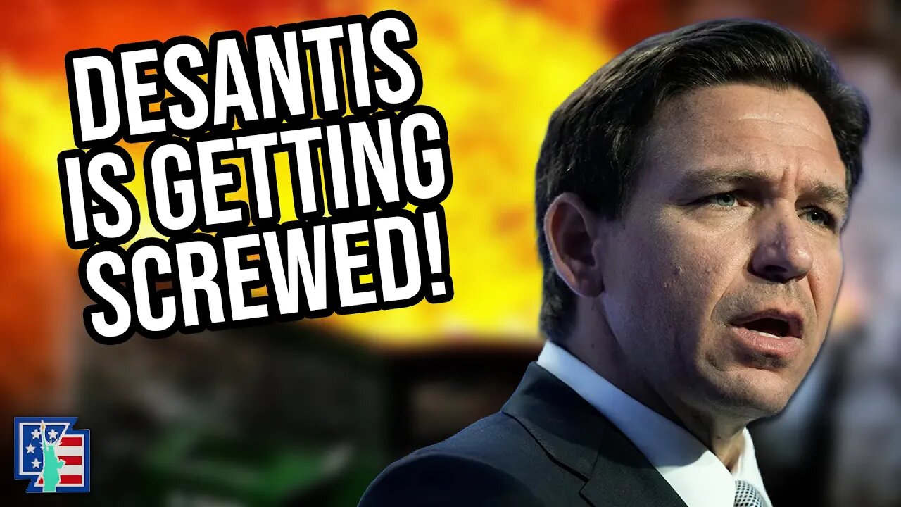 DeSantis Is Getting Screwed Over!