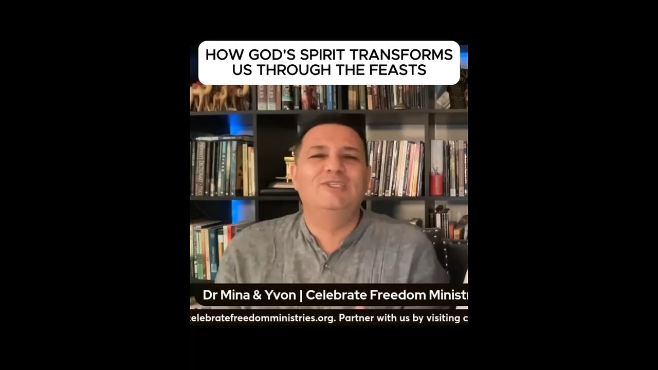 How God’s Spirit Transforms us through the Feasts!