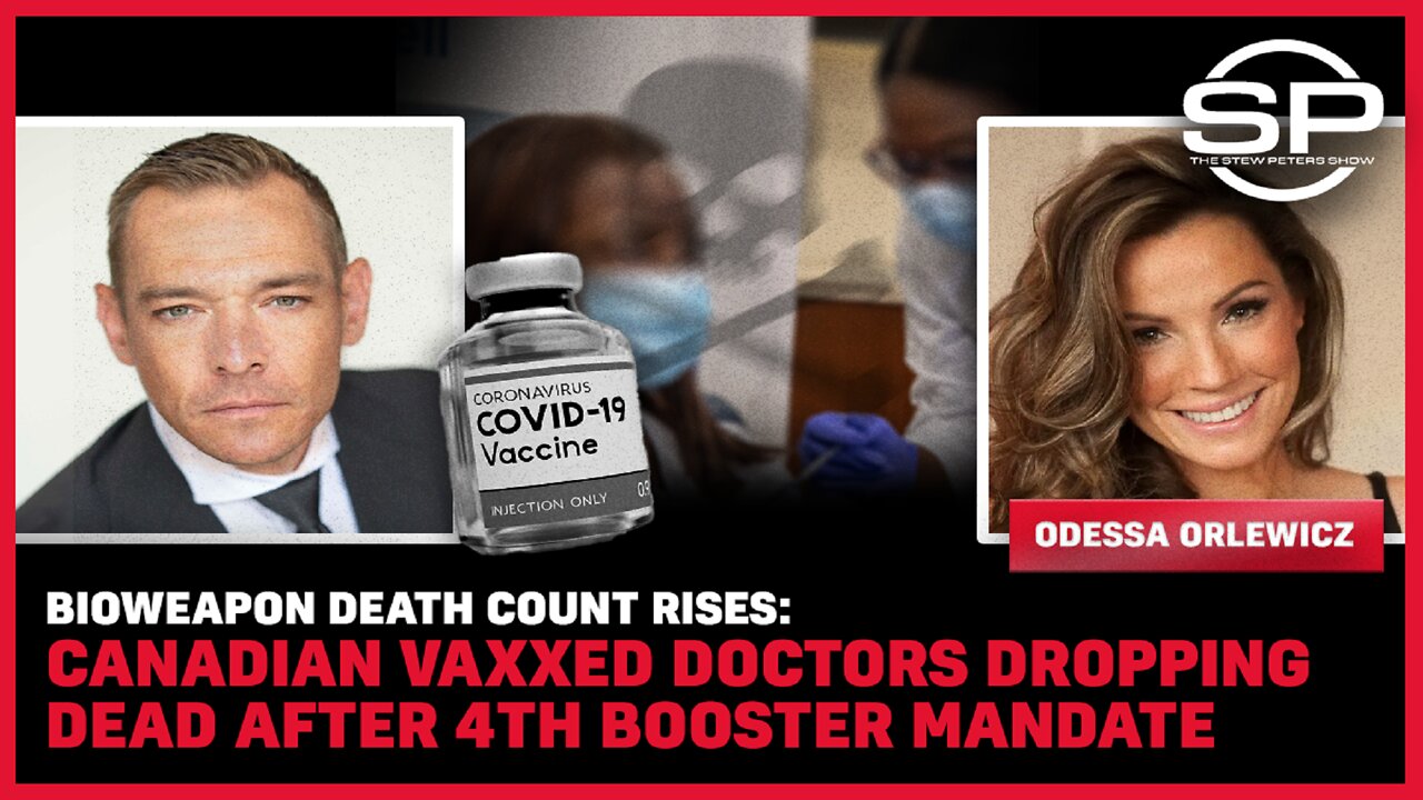 Canadian Vaxxed Doctors Dropping Dead After 4th Booster Mandate