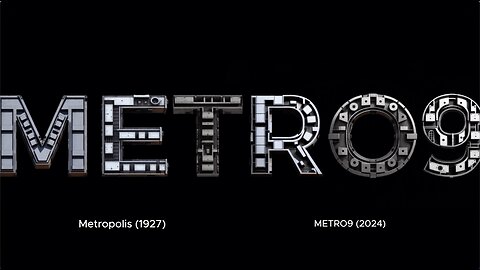 METROPOLIS & METRO9 comparison teaser