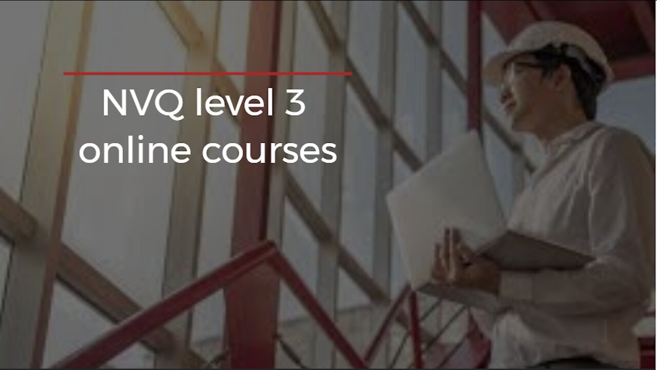 NVQ level 3 online courses