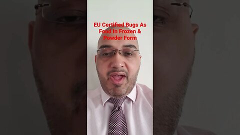 EU Certified Bugs As Food In Frozen & Powder Form #Rumble