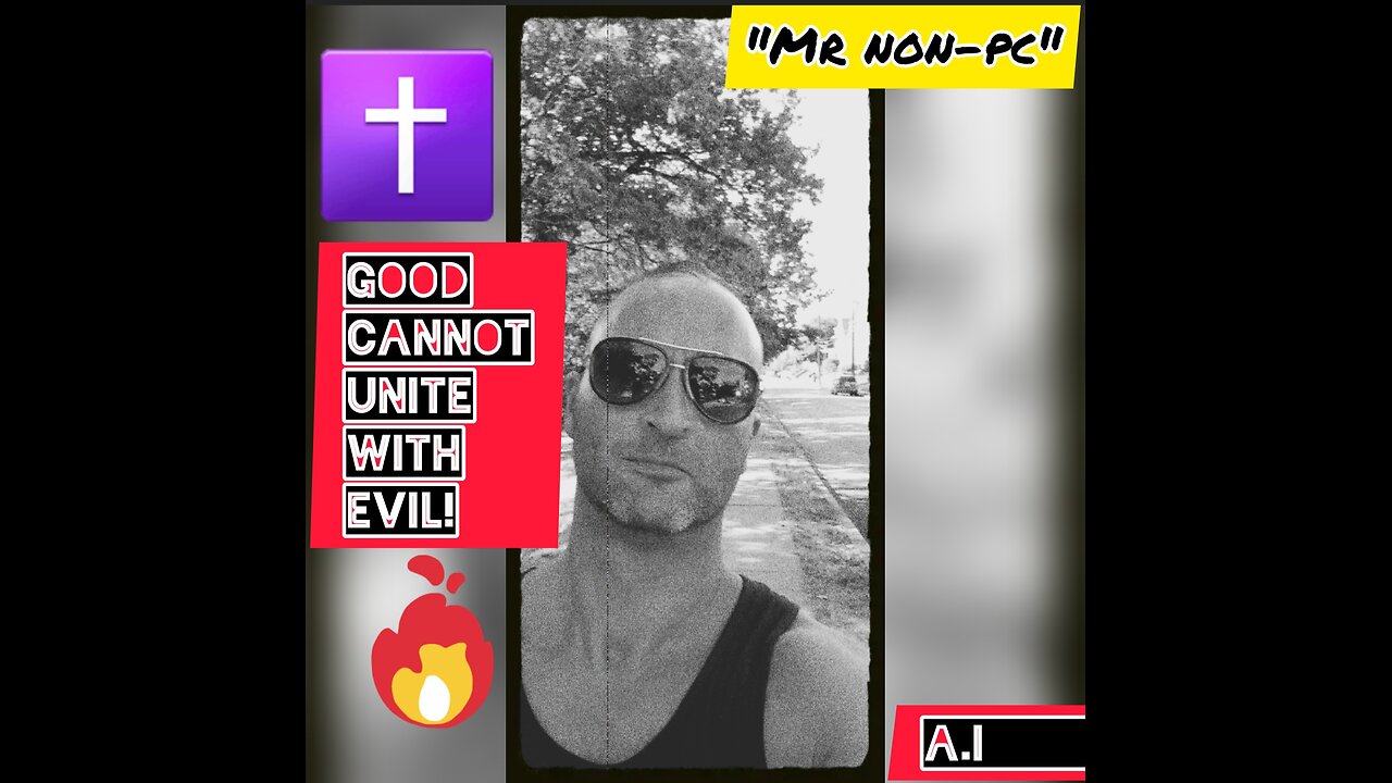 MR. NON-PC: Good Cannot Unite With Evil!