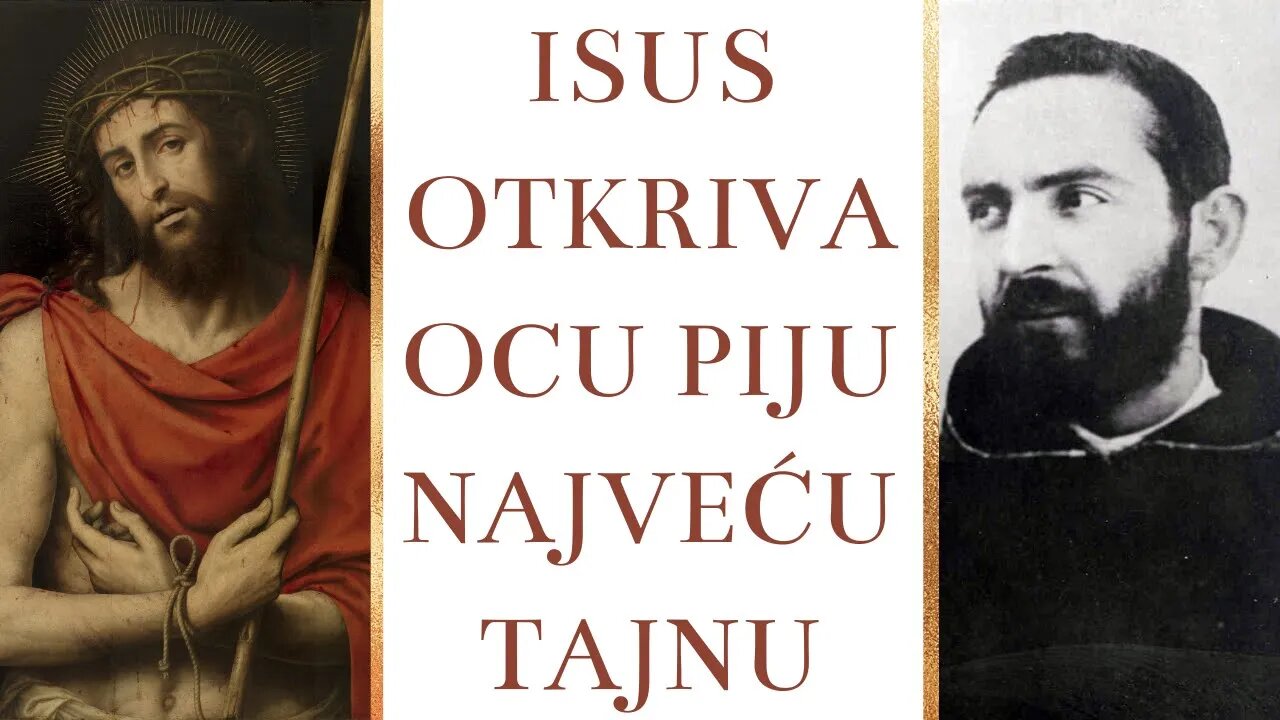 Isus otkriva ocu Piju najveću tajnu