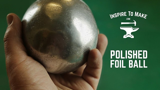 DIY challenge: Polished aluminium foil ball