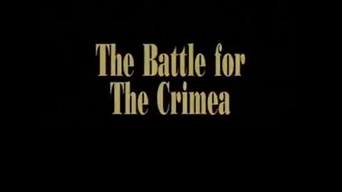 25 Battle for the Crimea