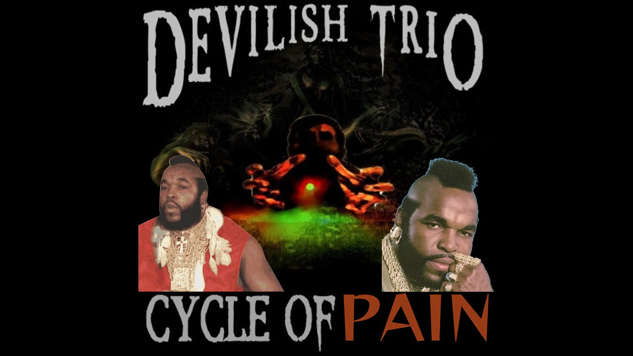 Mr T x Devilish Trio - Cycle Of Pain