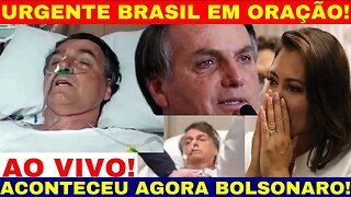 URGENTE BRASIL JÁ EM ORAÇÃO PELO JAIR MESSIAS BOLSONARO MEDICOS DÃO NOTÍCIA A FAMILIA AGORA A NOITE