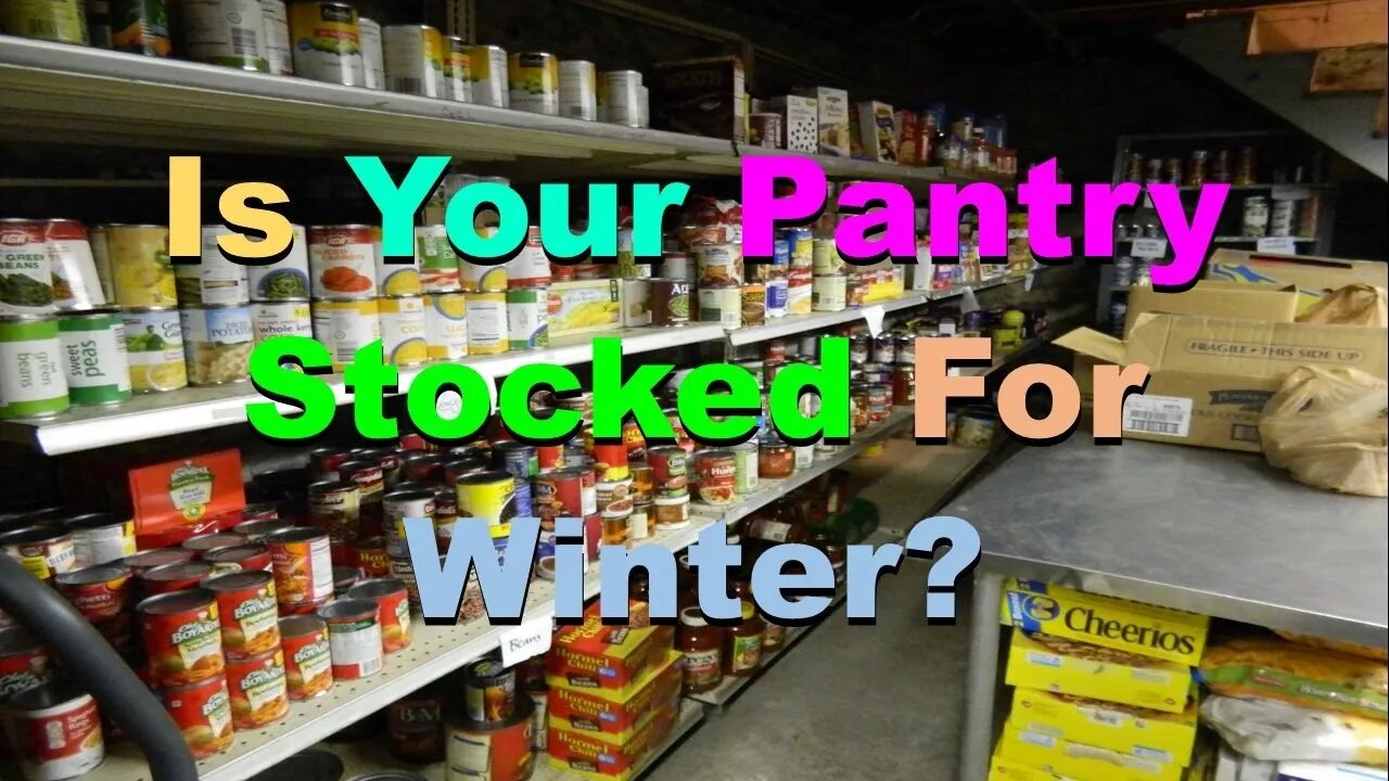 No. 790 – Is Your Pantry Stocked For Winter & My Dad's 92nd Birthday