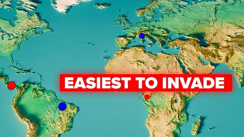 Easiest (and Hardest) Countries to Take Over