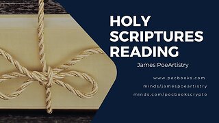 Psalms 8 Holy Bible Reading By James PoeArtistry Productions