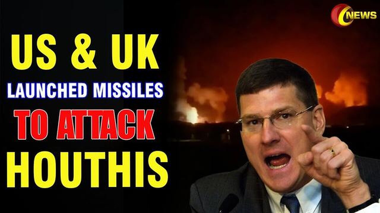 SCOTT RITTER: TURKEY & IRAN ANNOUNCED JOINING WAR AFTER US & UK LAUNCHED MISSILES TO ATTACK HOUTHIS!