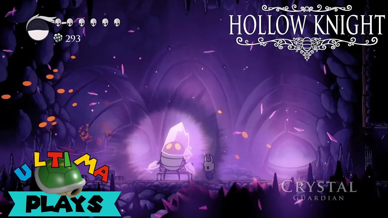 Ultima Plays || Hollow Knight || Crystal Cave Guardian