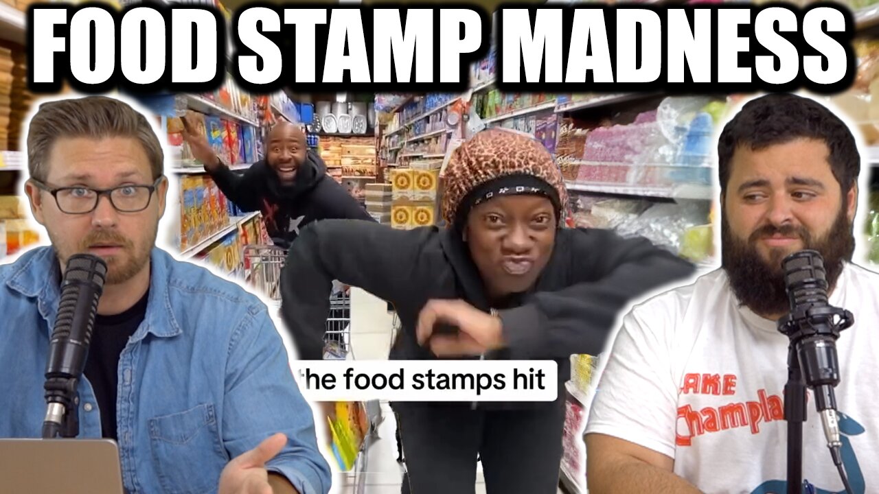 Food Stamp MADNESS - EP203