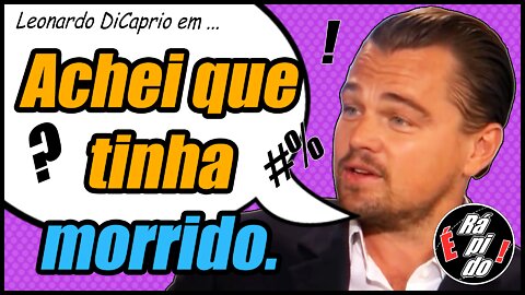 Leonardo DiCaprio viu o motor explodir da janela do avião.