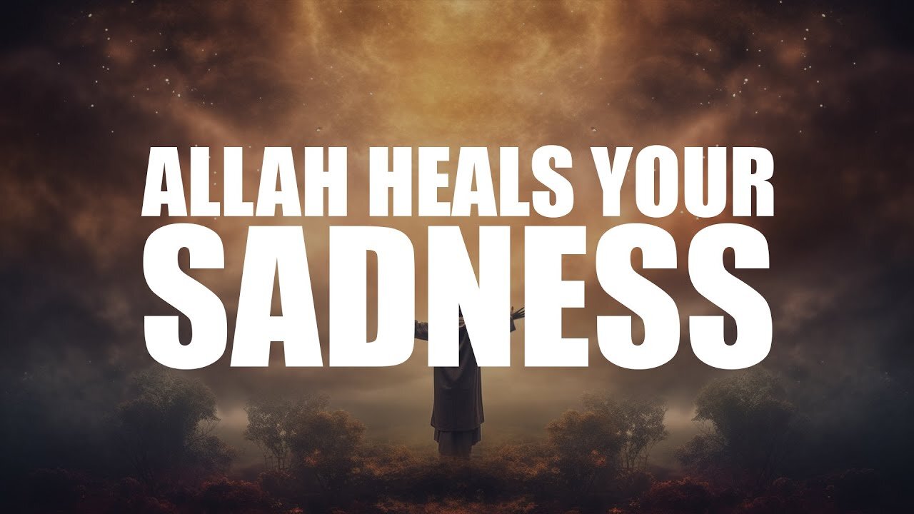 Overcome Sadness | Find Peace Through This Powerful Islamic Practice