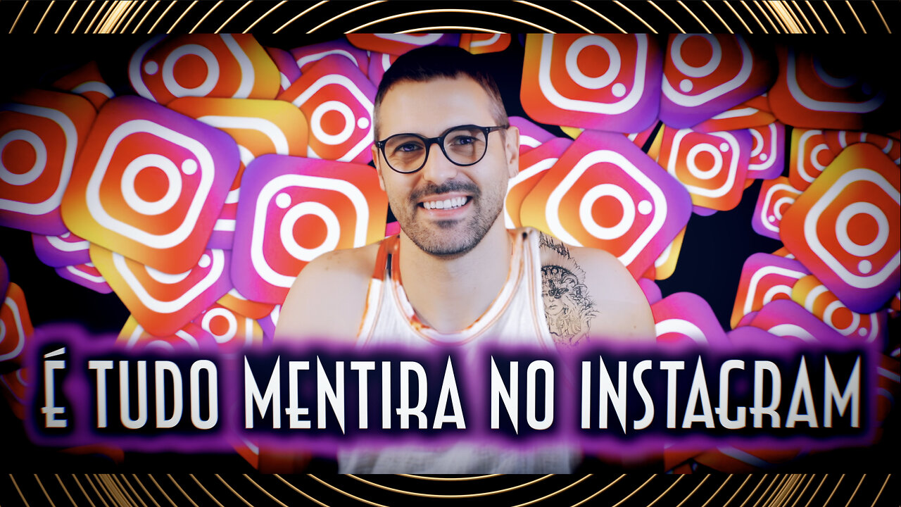 É tudo mentira no Instagram - Emerson Martins Video Blog 2024