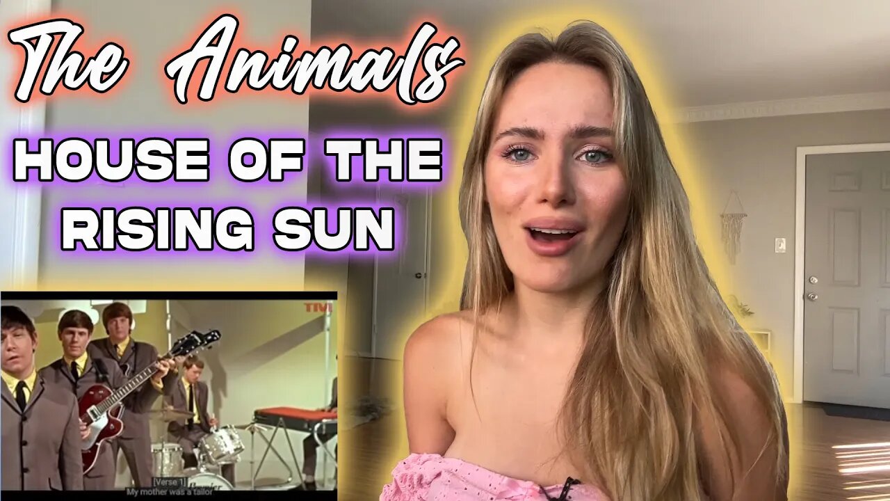 The Animals-House Of The Rising Sun! Russian Girl Frist Time Hearing!!