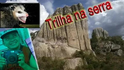 TRILHA NA SERRA com Sawlo e Zé pretin