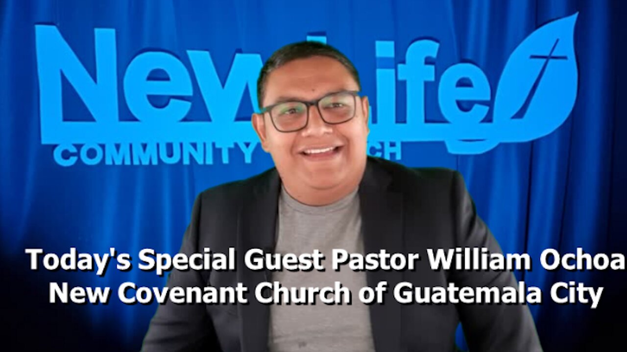 Special Guest: Pastor William Ochoa