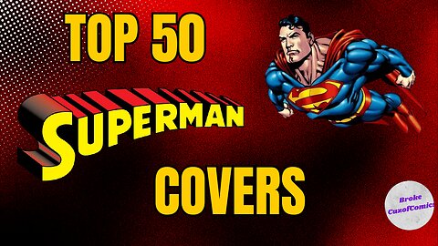 Top 50 Superman Covers.