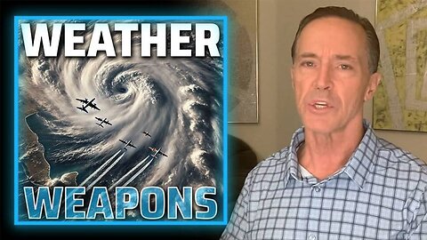 The World Is Waking Up To The Globalists' Use Of Weather Weapons To Destabilize Civilizations