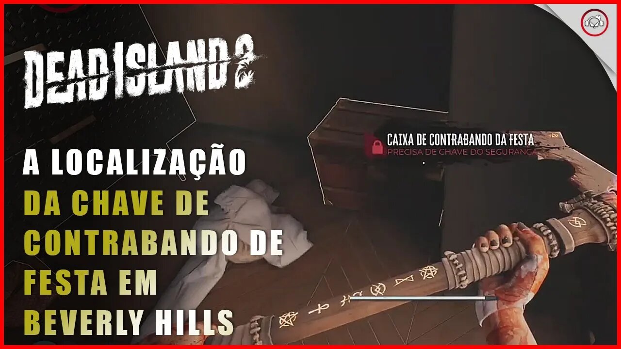 Dead Island 2, A localização da chave de contrabando de festa em Beverly Hills | Super-Dica