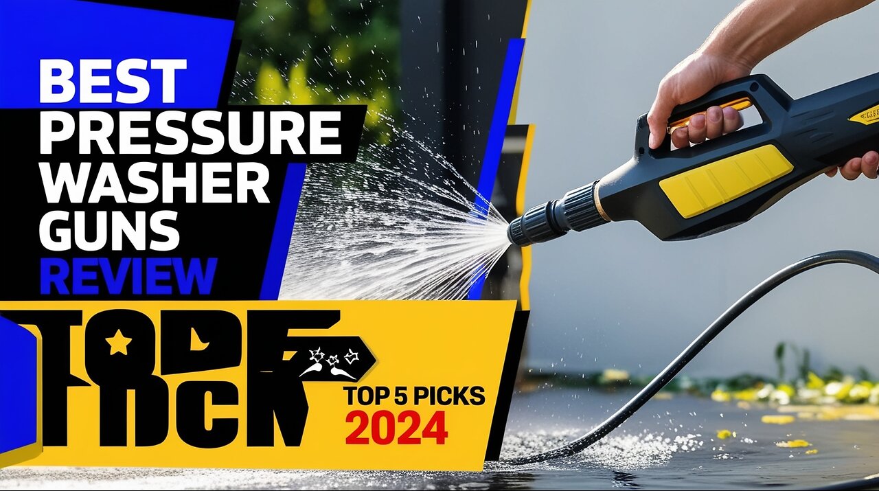 Best Pressure Washer Guns Review In 2024