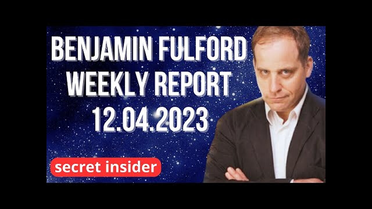Ben Fulford Dec 4 2023 - US President, Pope, King of England and Emperor of Japan all about to fall. (audio newsletter)