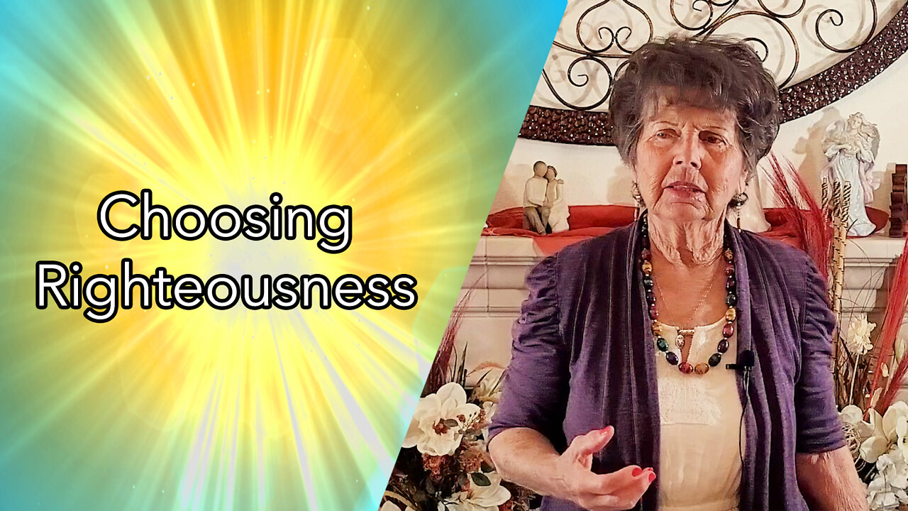 Choosing Righteousness (Full Sermon)