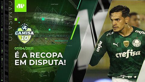 HOJE TEM! Palmeiras JOGA e INICIA BUSCA pelo 1º TÍTULO de 2021! | CAMISA 10 - 07/04/21