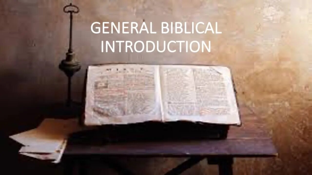 General Biblical Introduction