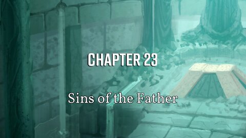 Dark Deity part 23, Sins of the Father