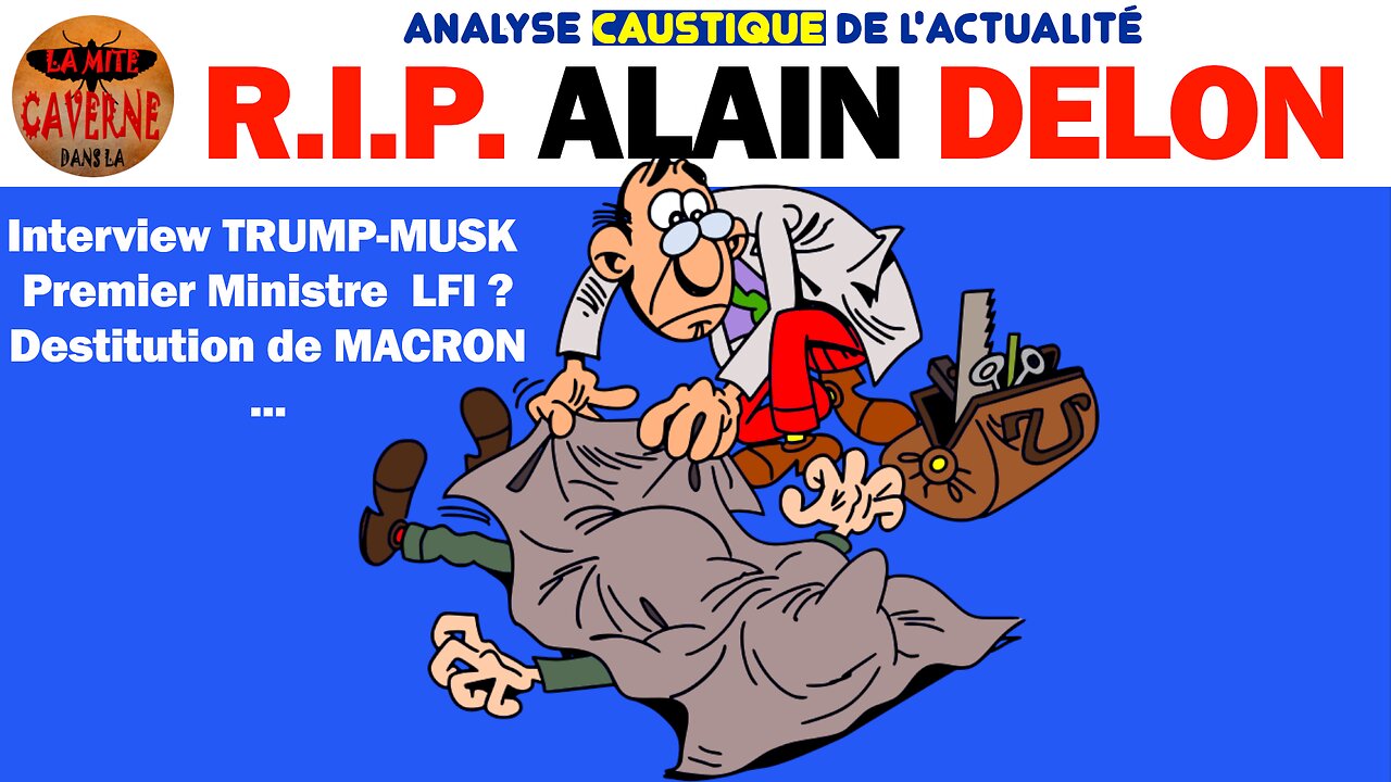 Interview de Trump par Musk, destitution de Macron, RIP DELON et autres actus… (19/08/2024)