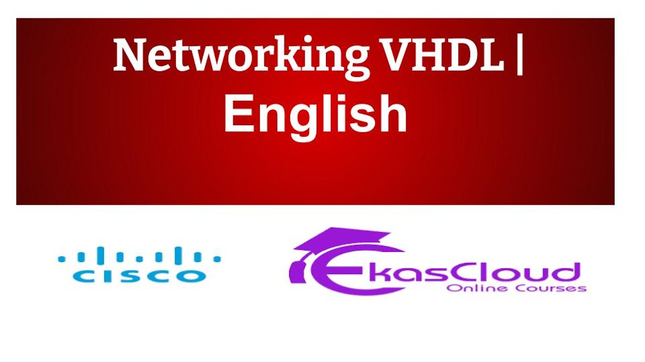 #Networking VHDL | Ekascloud | English