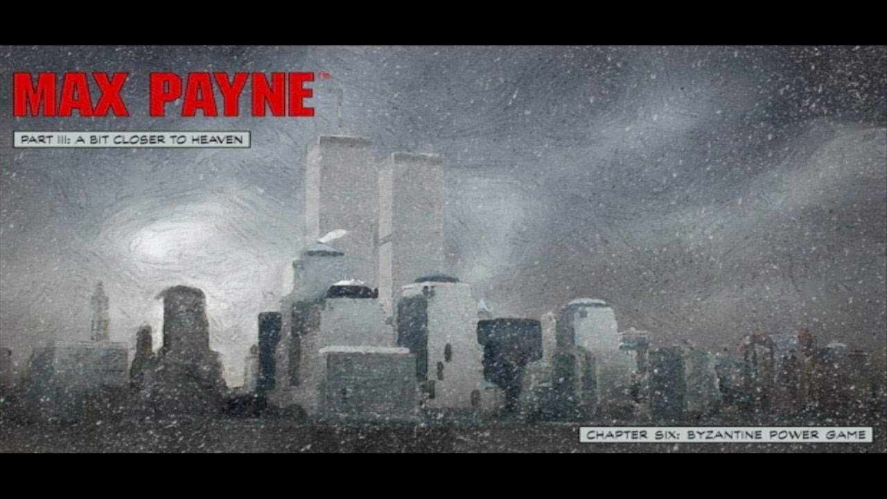 Max Payne Walkthrough - Part 3 Chapter 6: Byzantine Power Game (Gameplay / No Commentary)