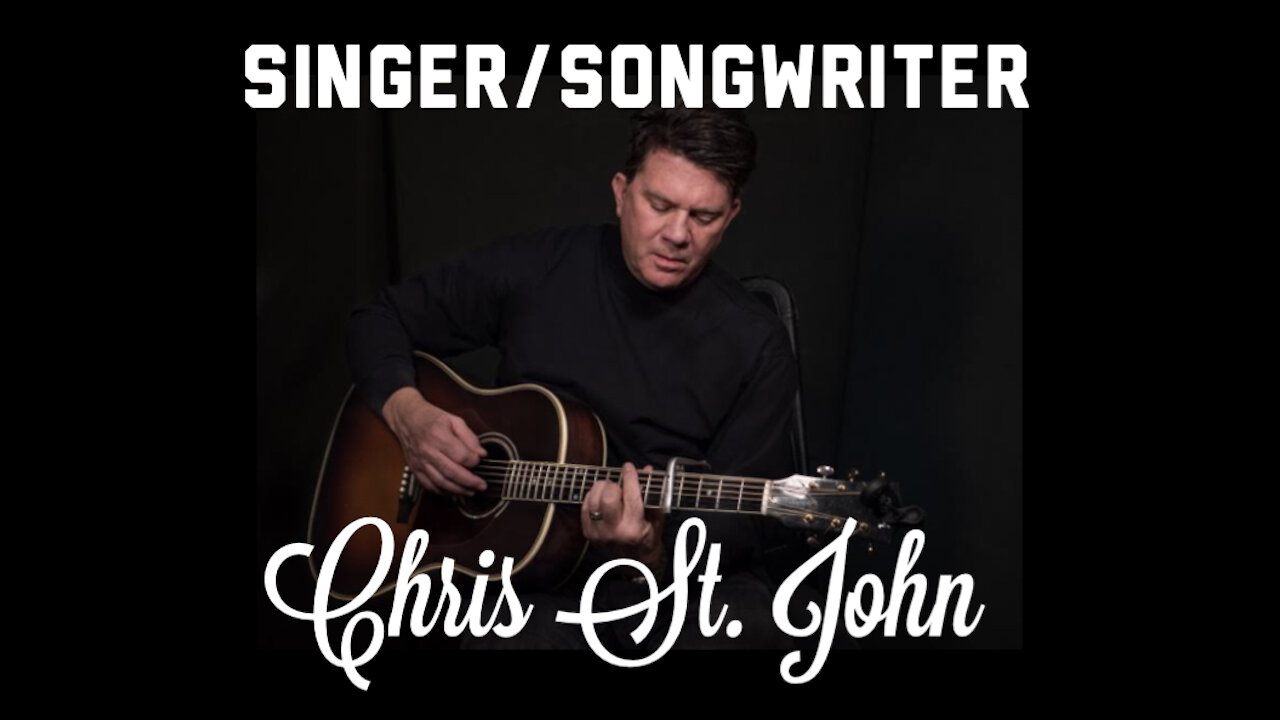 Chris St. John-Singer/Songwriter