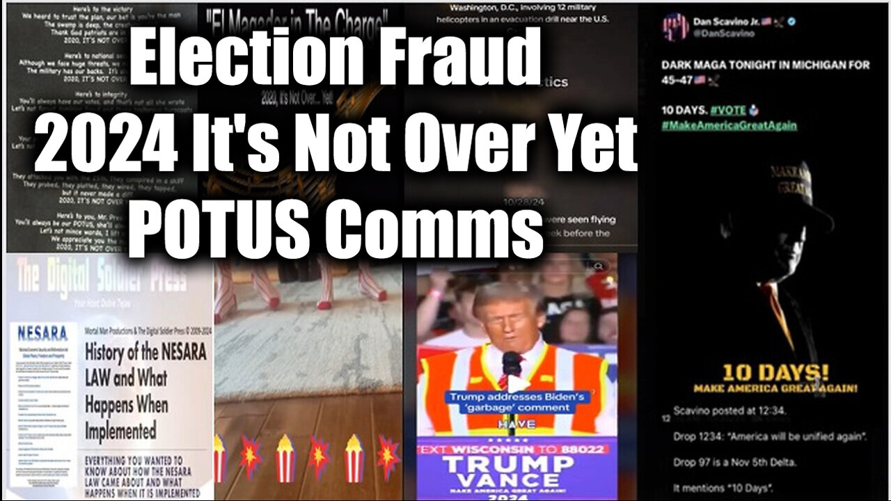 Election Fraud - 2024 It's Not Over Yet ~ POTUS Comms & More