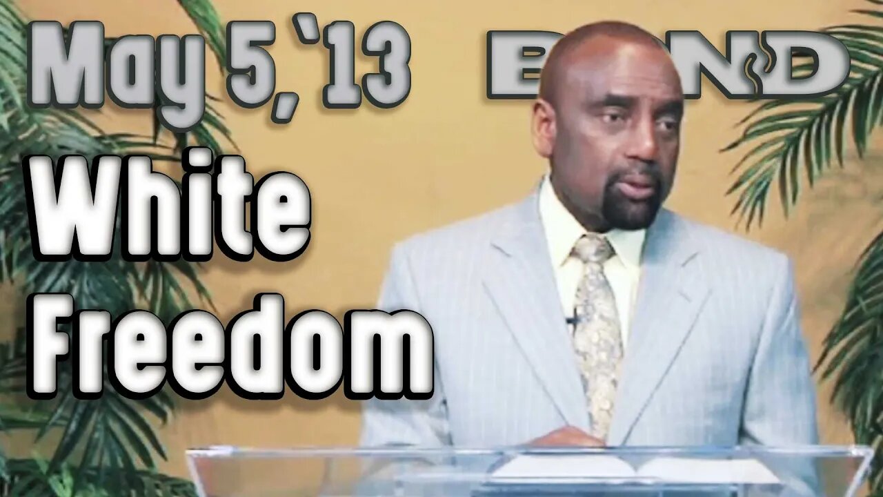 05/05/13 The Second Emancipation Proclamation Freeing White People (Archive)