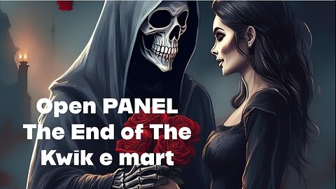 OPEN PANEL and Kwik e mart rejects snipe